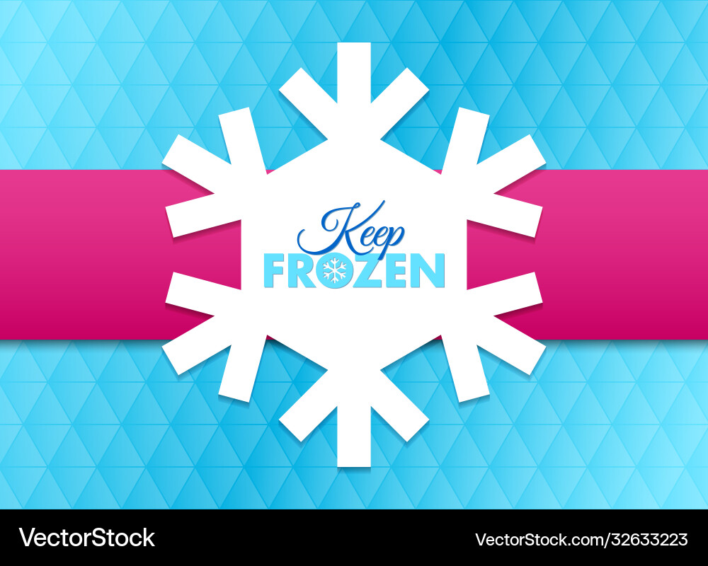 Keep frozen snowflake document template placed Keep frozen snowflake document template placed vector image