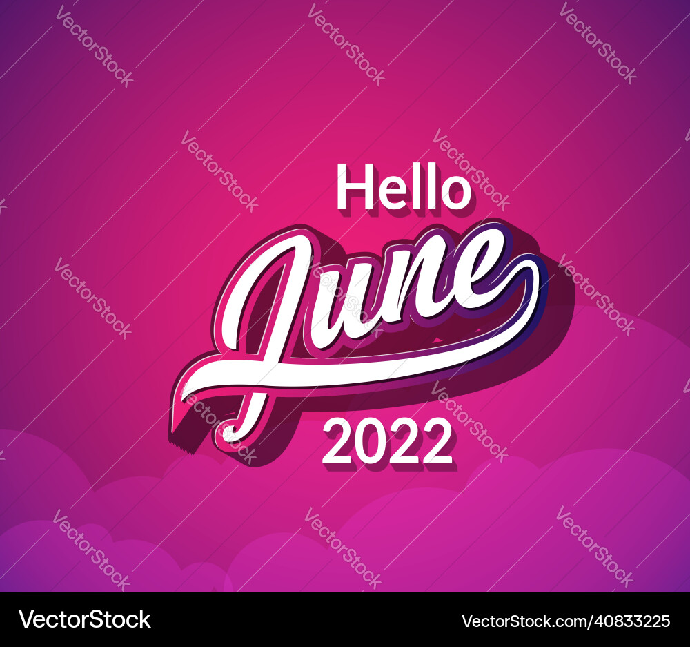 Typography hello june text in retro style Vector Image