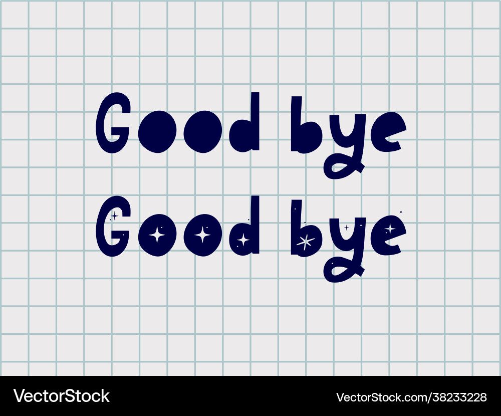 Good bye text continuous one line drawing sketch Vector Image