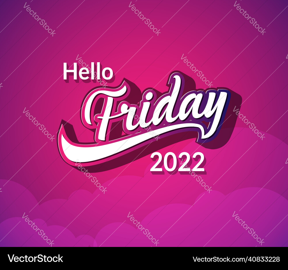 Typography hello friday text in retro style Vector Image
