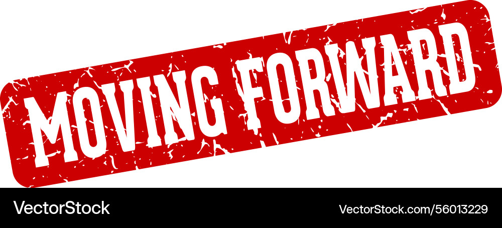 Moving forward rectangular sign Vector Image
