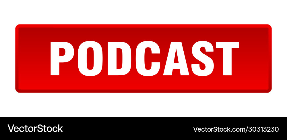 Podcast button square red push Vector Image