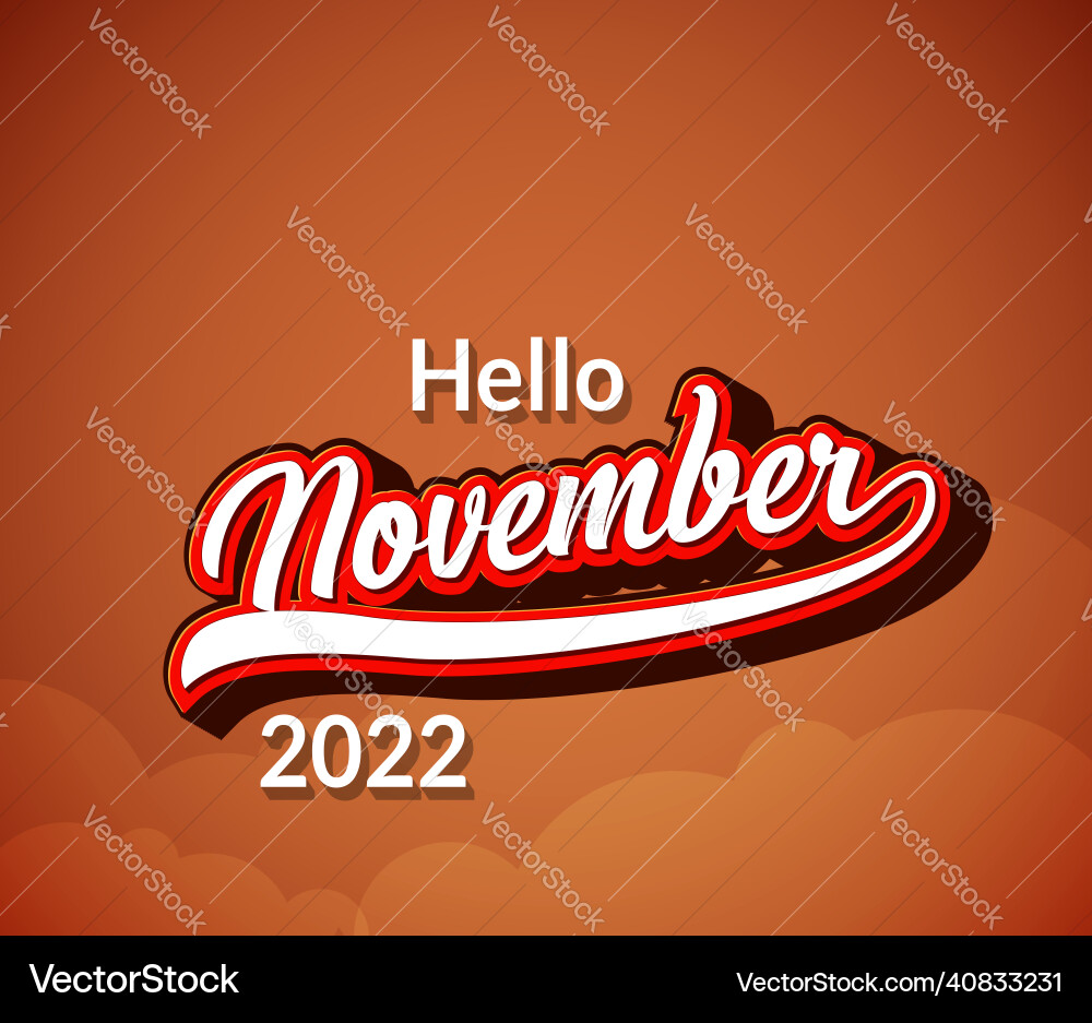 Typography hello november text in retro style Vector Image