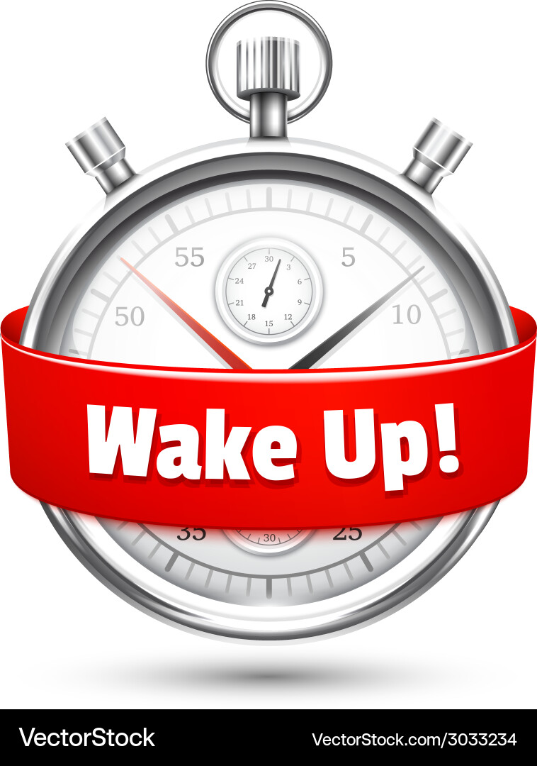 Silver stopwatch with a message urging to wake up vector image