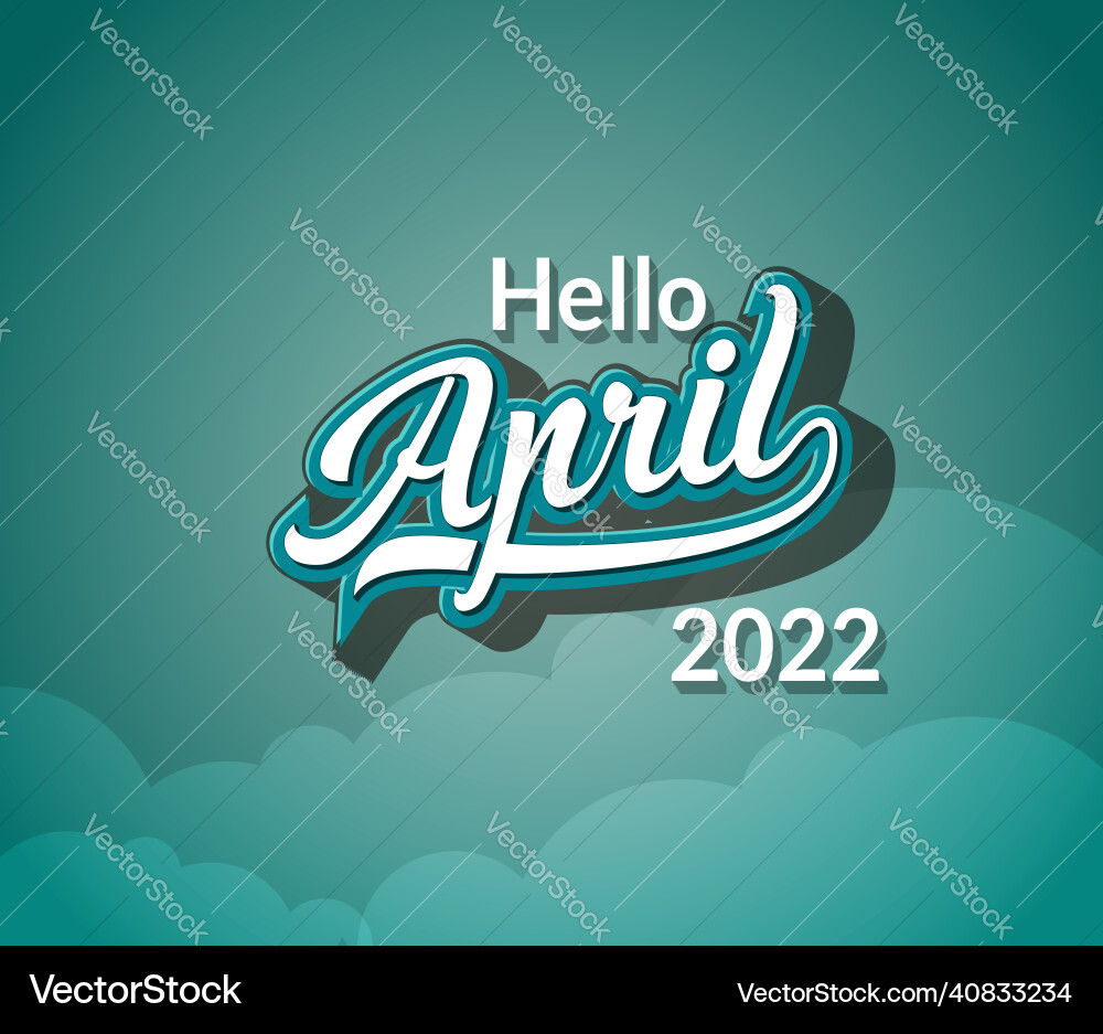 Typography hello april text in retro style Vector Image
