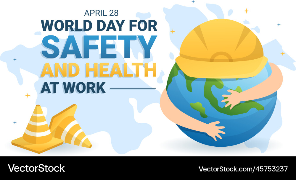World day of safety and health at work on april World day of safety and health at work on april vector image