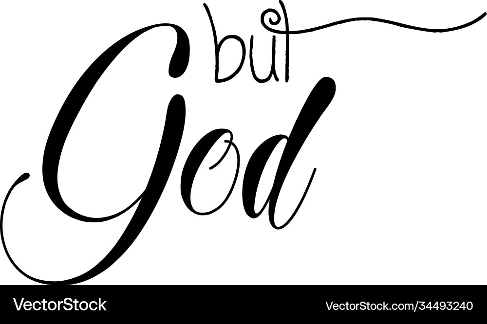 Christian Zitat Design - aber Gott Christian Zitat Design - aber Gott vektorbild