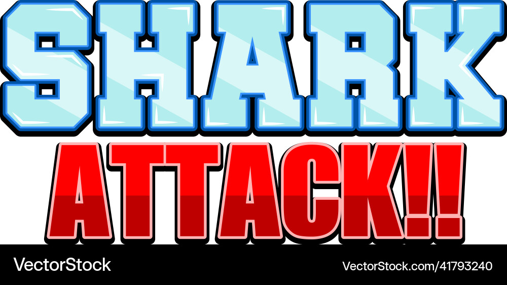 Shark attack text design on white background Shark attack text design on white background vector image
