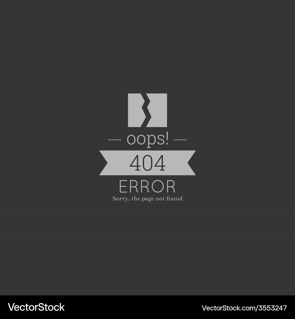 404 Error - Oops! vector image