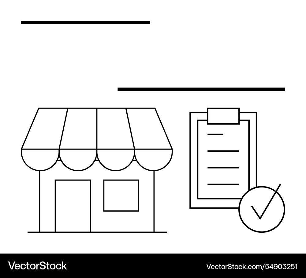 Small storefront with checklist and approval mark Small storefront with checklist and approval mark Vector Image