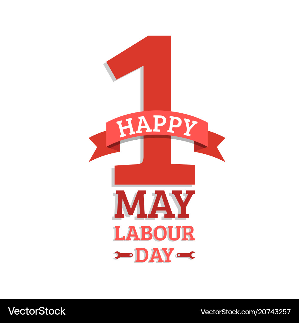 Happy may day lettering background labour Happy may day lettering background labour vector image