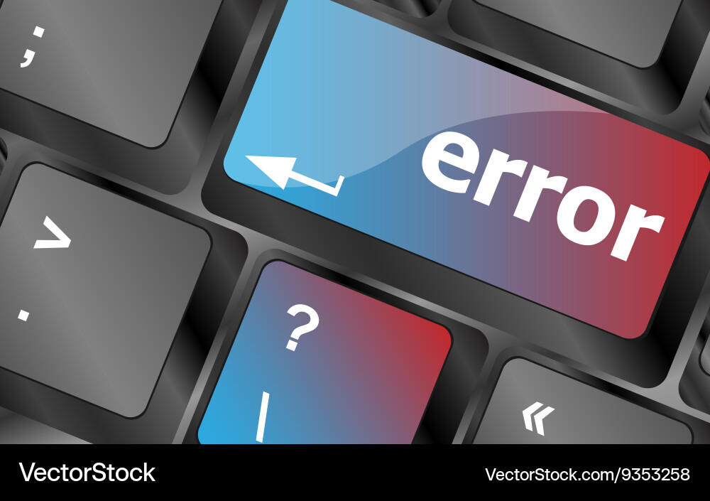 Error keyboard button close-up keys Vector Image