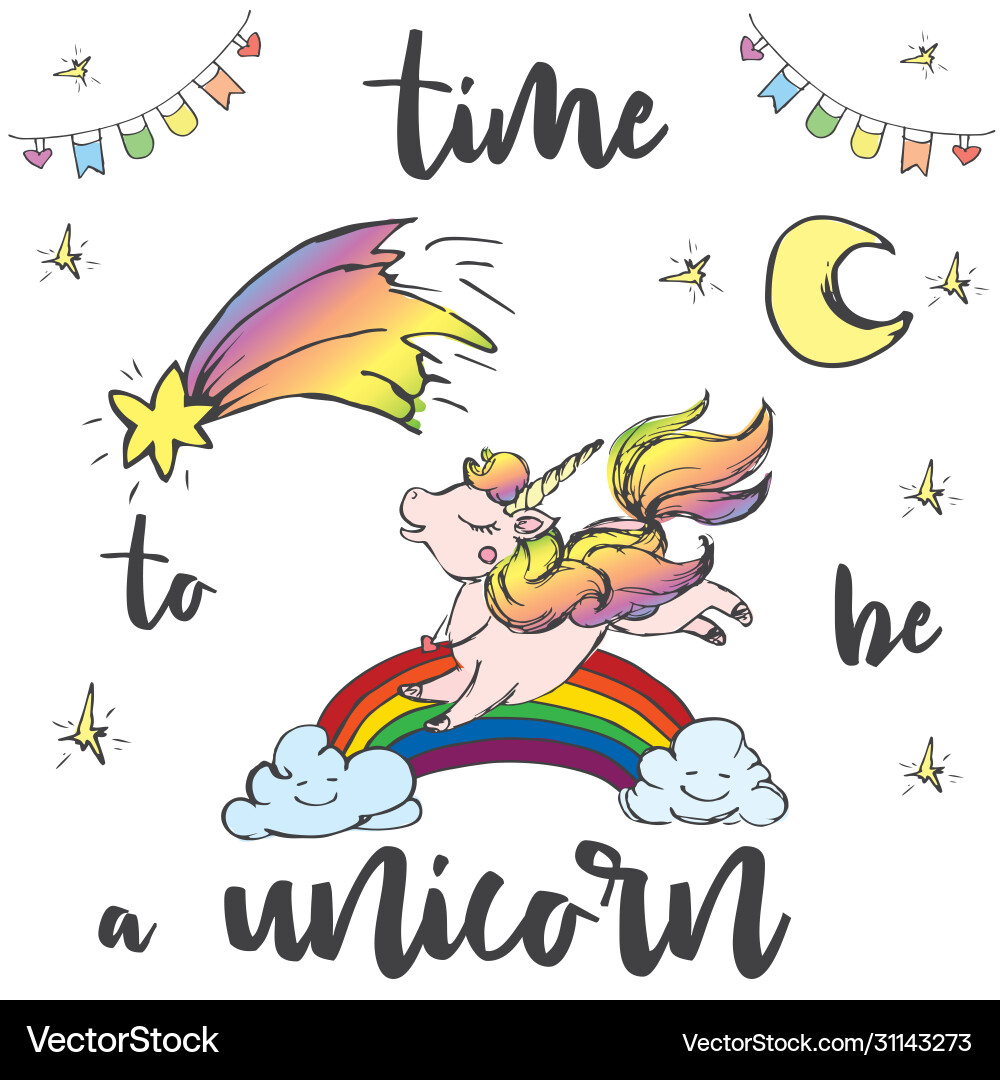 Time to be unicornprint design Time to be unicornprint design vector image