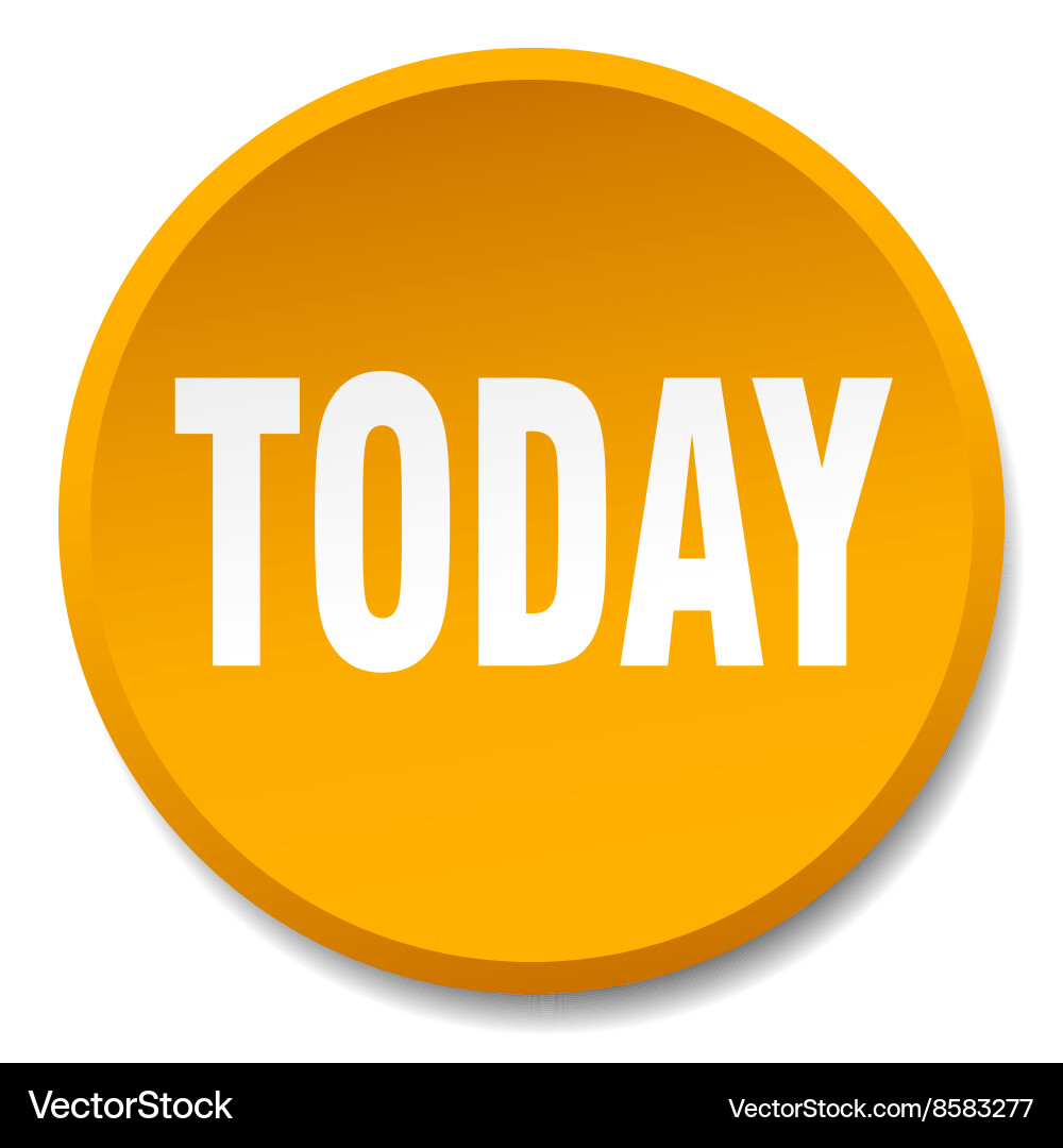 Today orange round flat isolated push button Vector Image