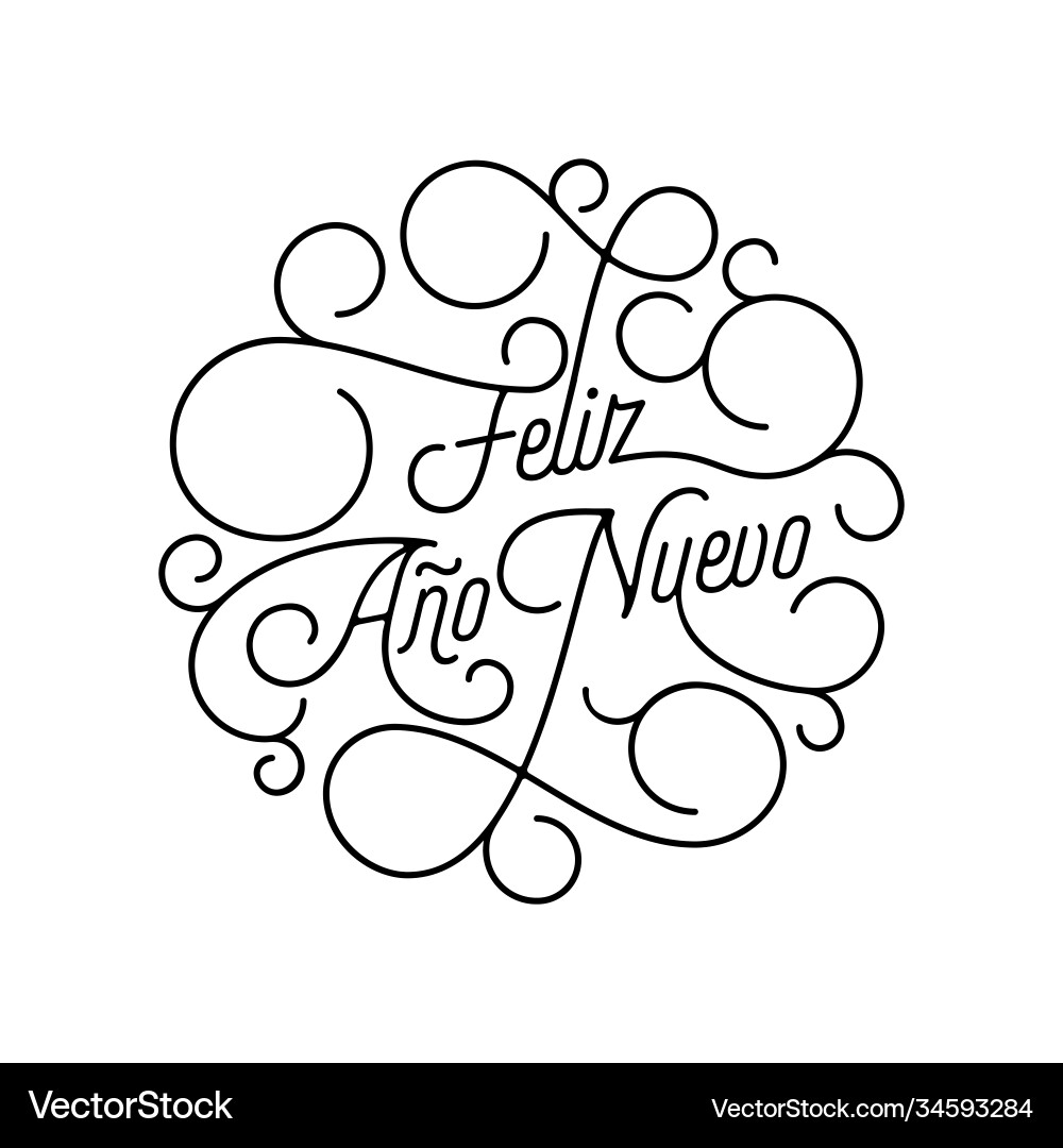 Happy new year feliz ano nuevo flourish Happy new year feliz ano nuevo flourish vector image
