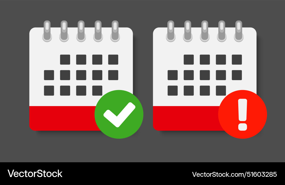 Icon calendar - popup message check and error Icon calendar - popup message check and error vector image