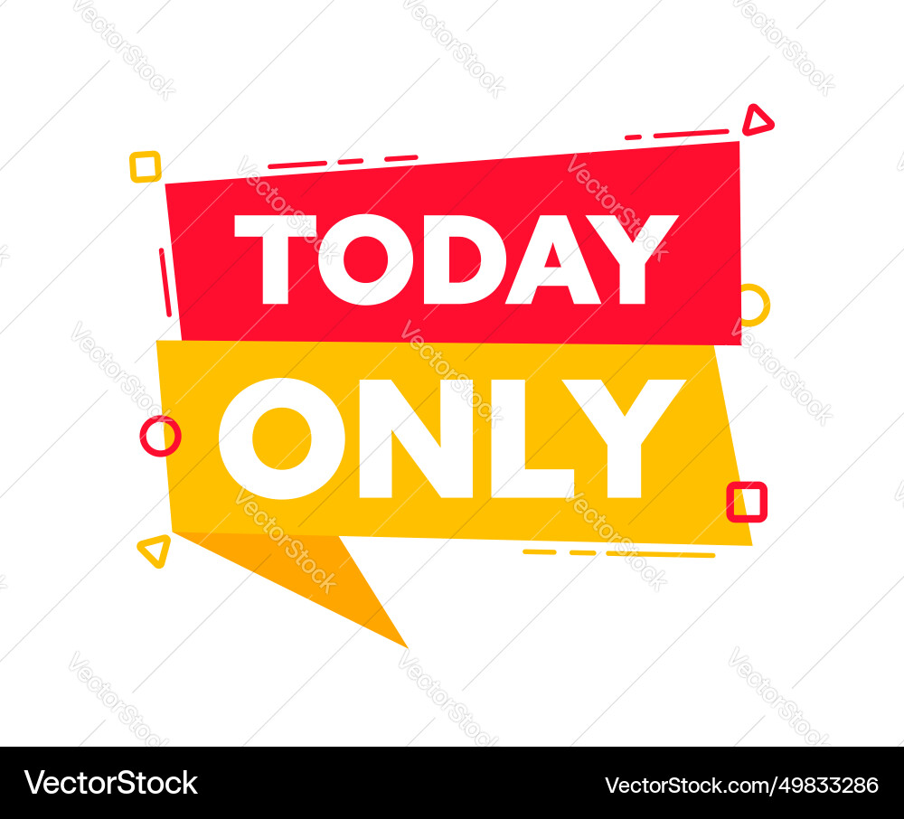 Speech bubble with the word today only red Speech bubble with the word today only red vector image