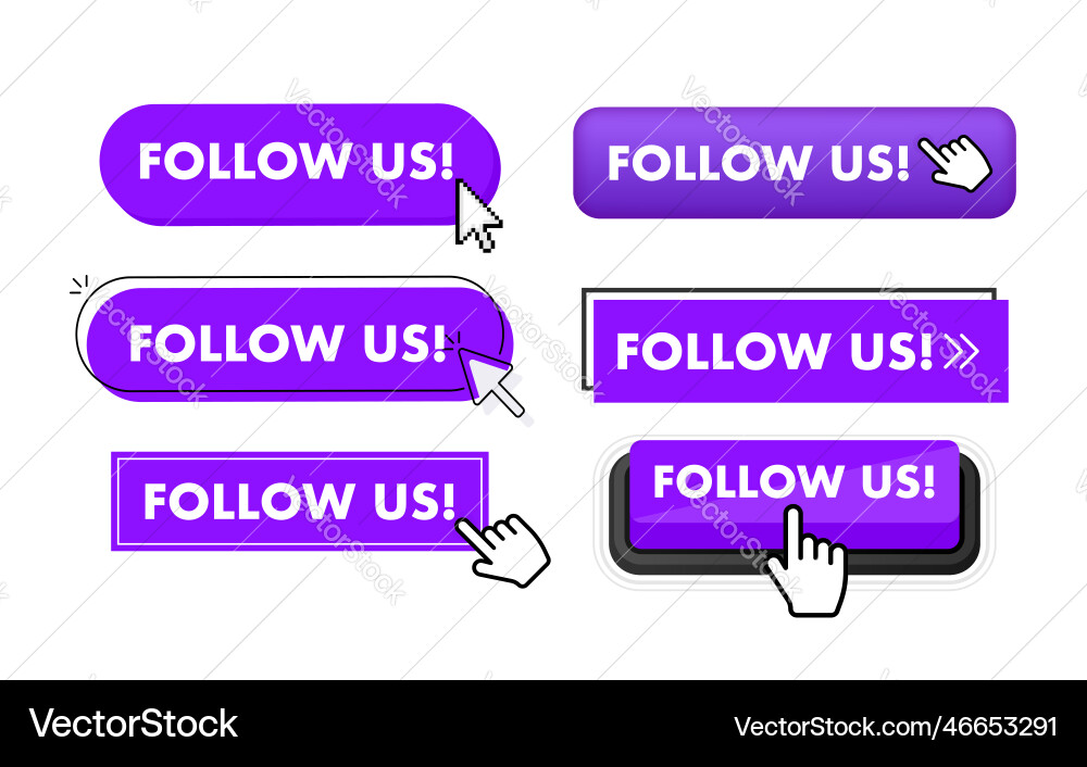 Set of follow us button hand pointer clicking Set of follow us button hand pointer clicking vector image