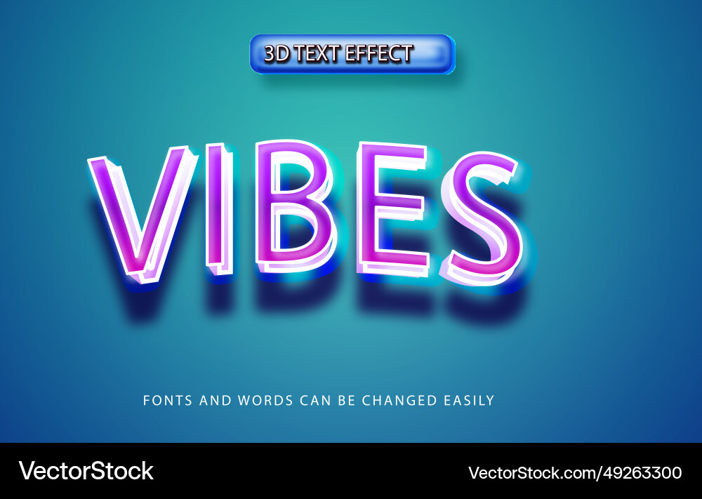 Vibes 3d editable text effect style Vector Image