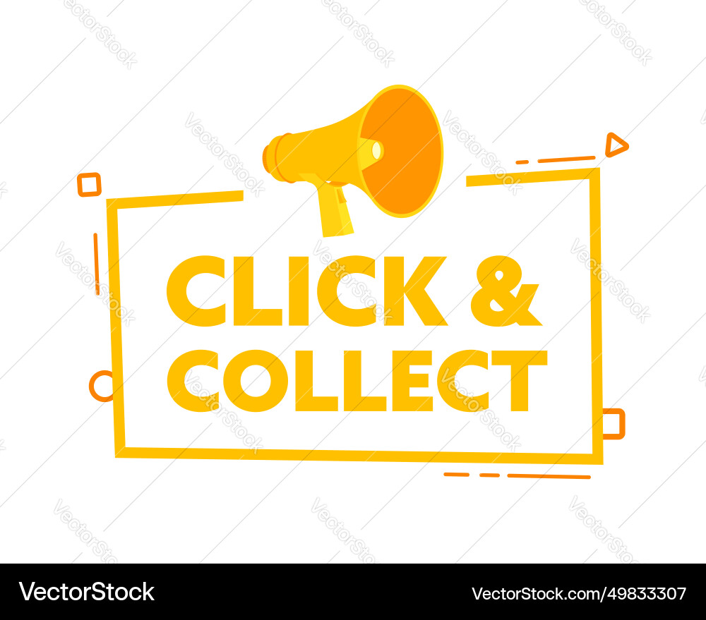 Megaphone with click and collect speech bubble Megaphone with click and collect speech bubble vector image