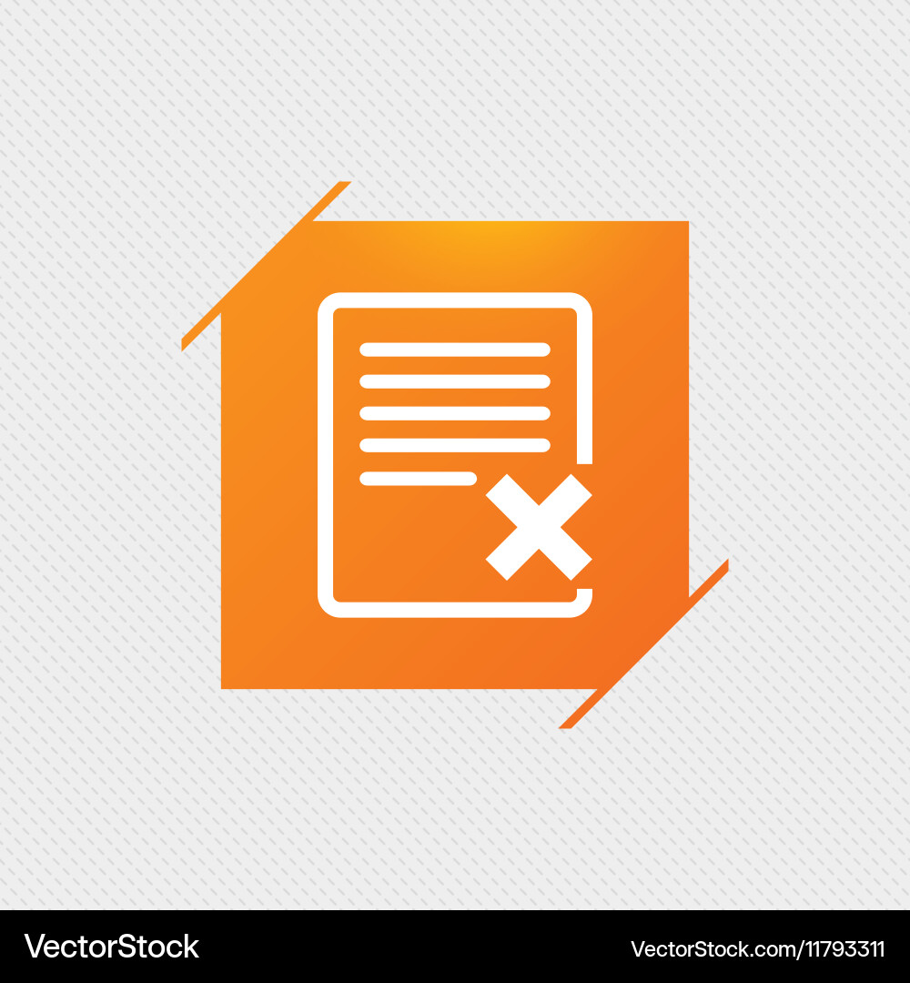 Delete file sign icon remove document symbol Vector Image