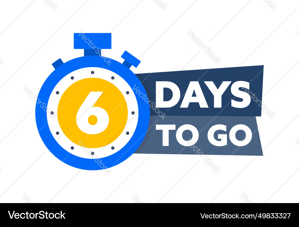 6 days to go countdown timer left vector image