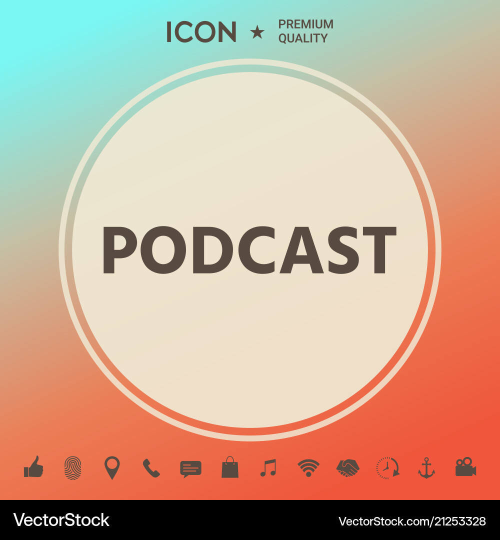 Podcast - icon for web and mobile app Royalty Free Vector