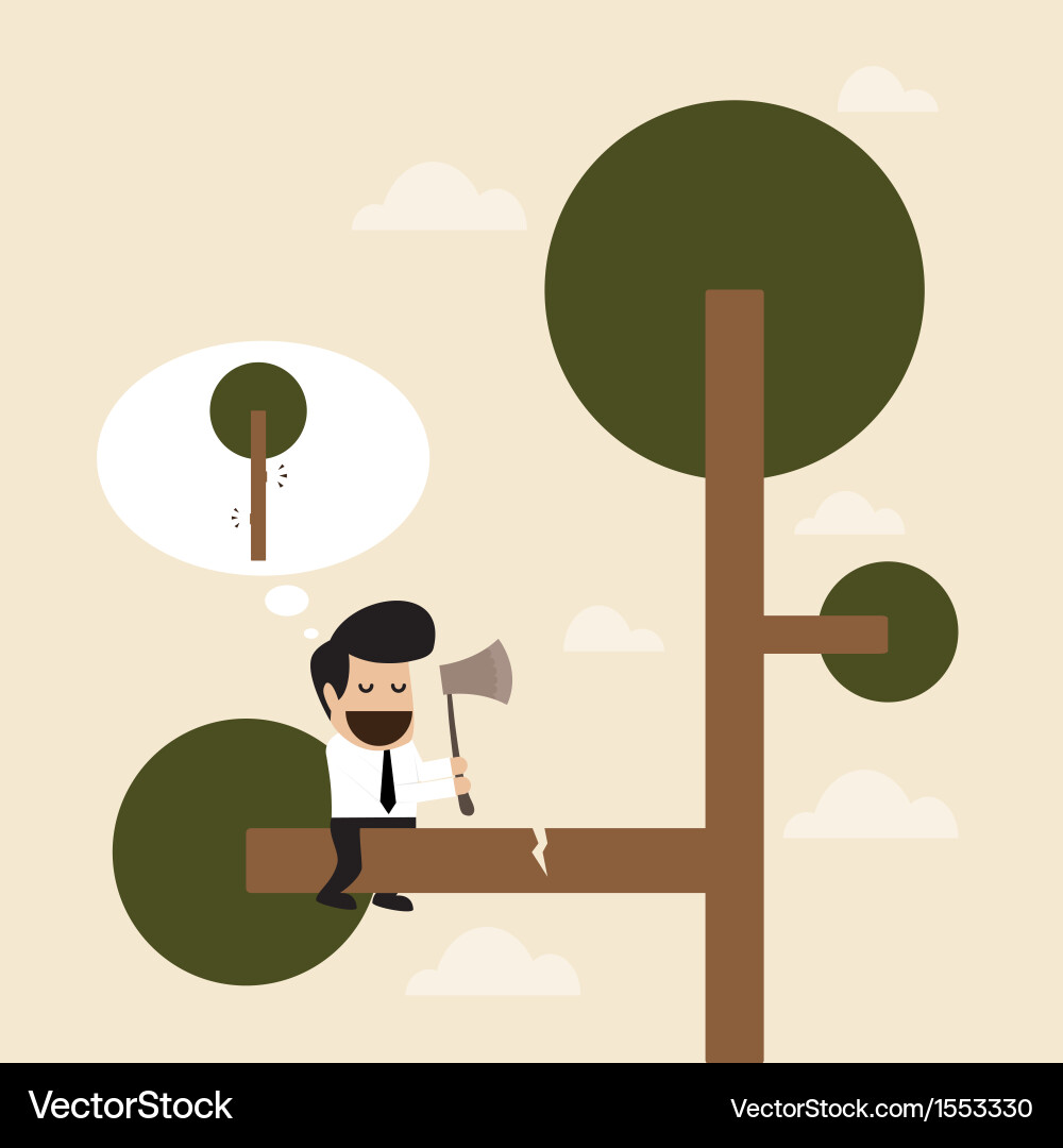 Man cut the branch of tree with risk behavior vector image