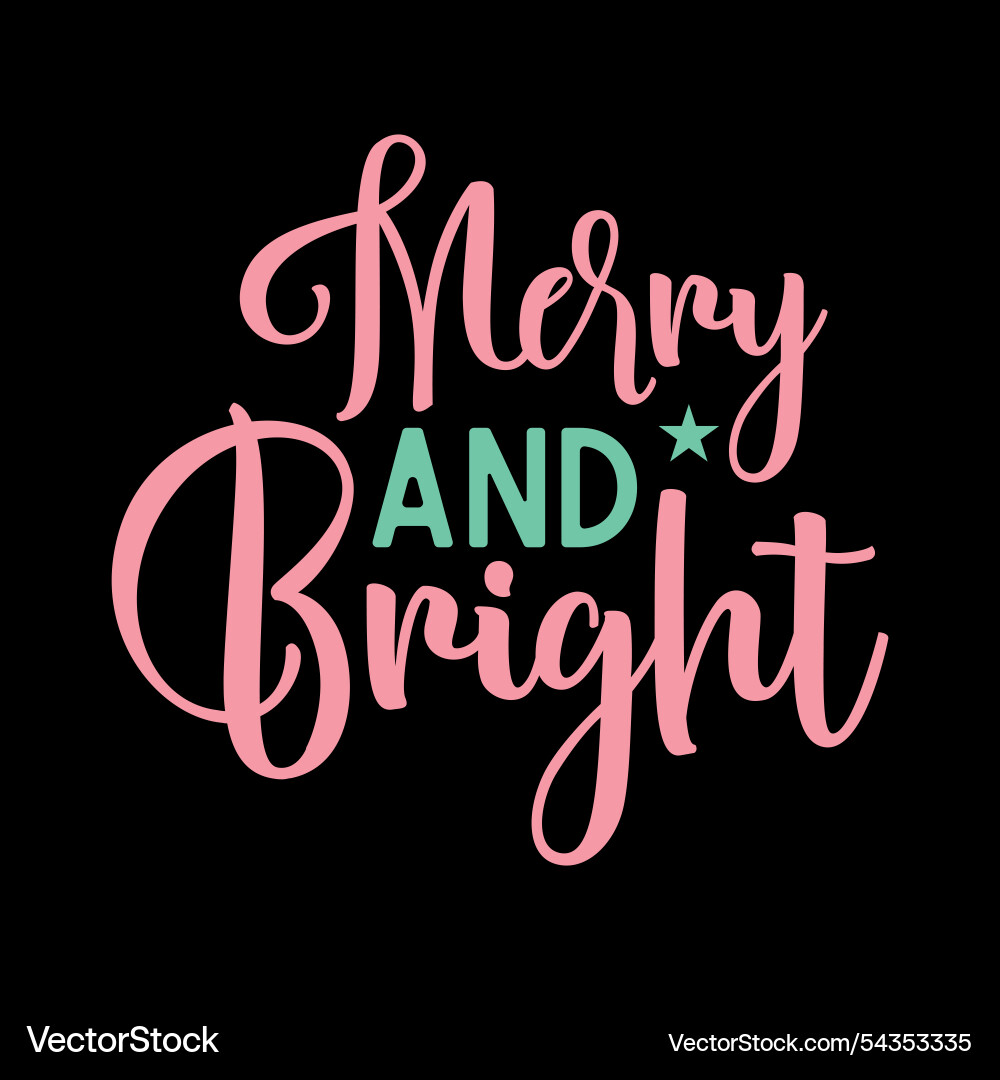 Merry and bright svg Merry and bright svg vector image