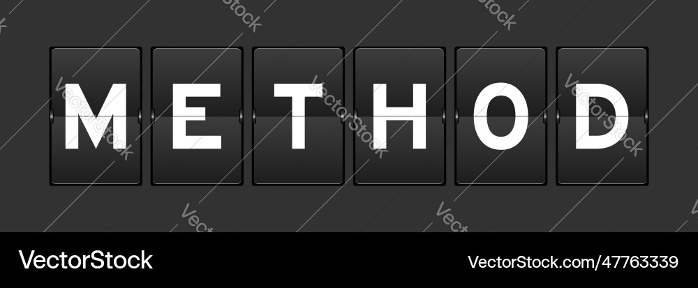 Black color analog flip board with word method Vector Image
