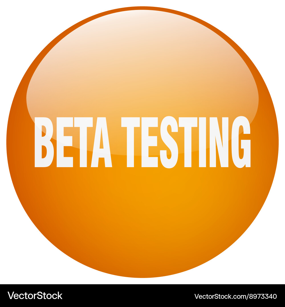 Beta testing orange round gel isolated push button Vector Image