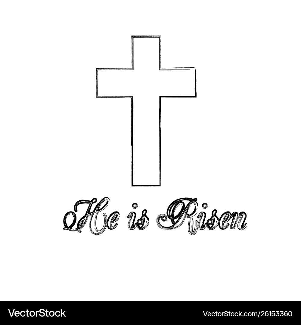 He is risen text with cross on white background He is risen text with cross on white background vector image