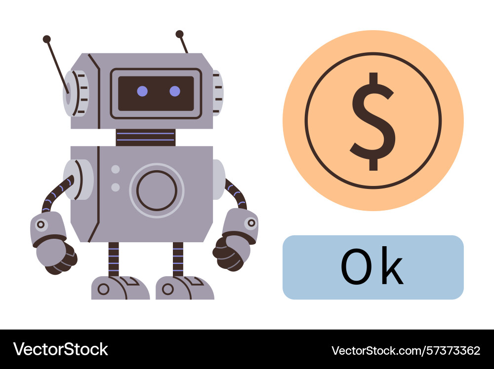 Robot with dollar sign and ok button symbolizing Robot with dollar sign and ok button symbolizing Vector Image