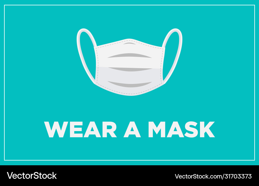 Wear a mask banner Wear a mask banner vector image
