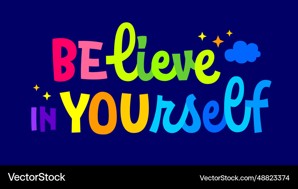 Isolated creative typography believe Isolated creative typography believe vector image