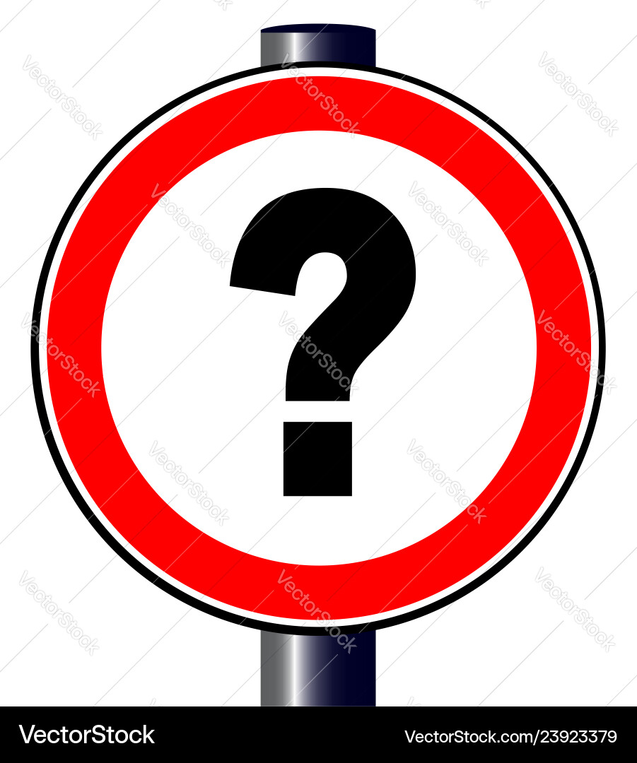 Question mark traffic sign Royalty Free Vector Image