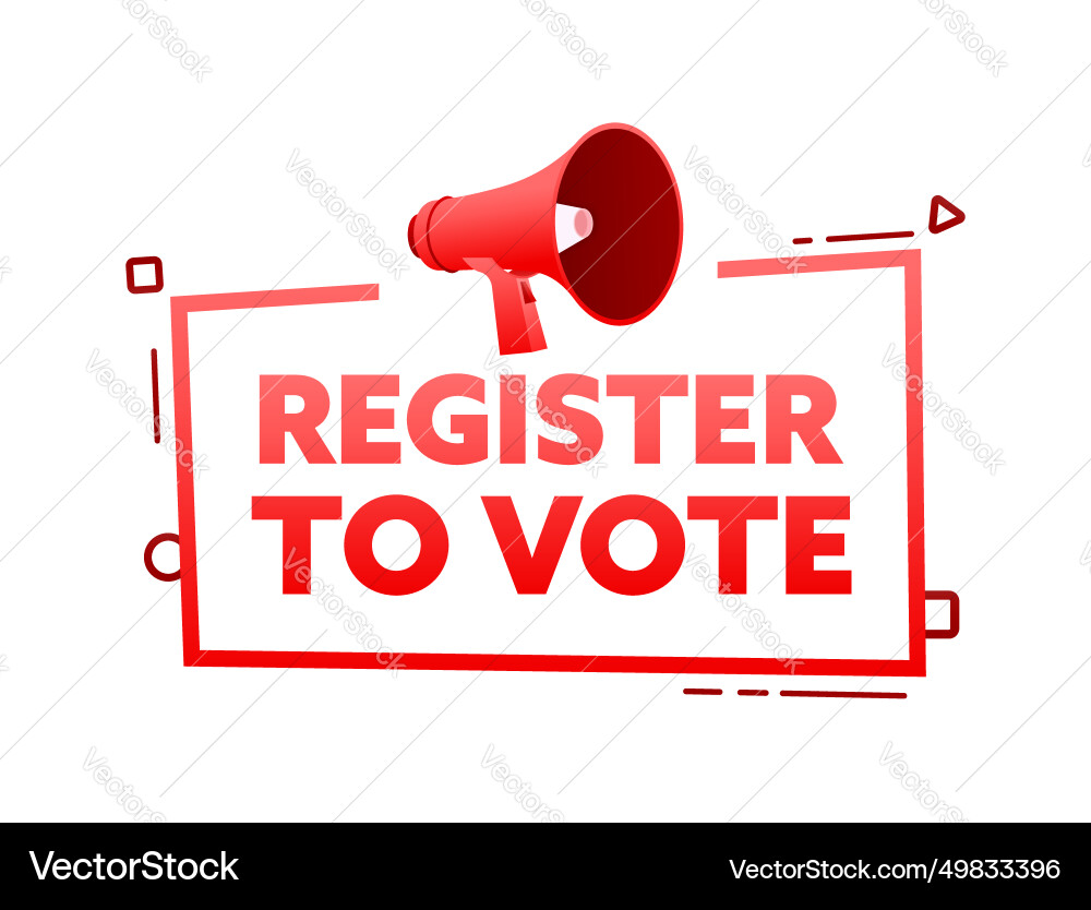 Megaphone with register to vote speech bubble Megaphone with register to vote speech bubble vector image