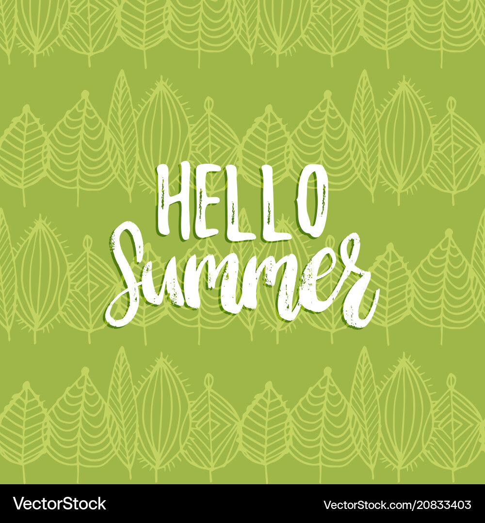 Hand lettering inspirational poster hello summer Hand lettering inspirational poster hello summer vector image