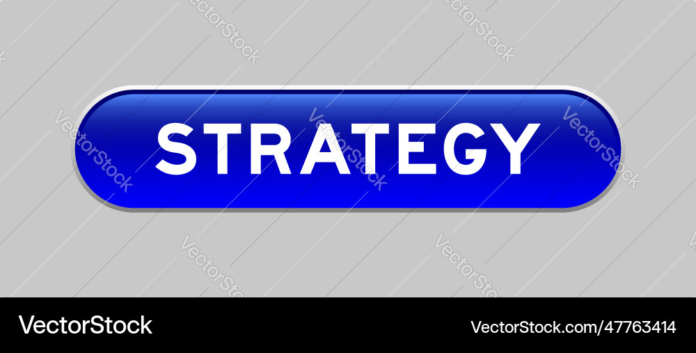 Blue color capsule shape button with word Blue color capsule shape button with word vector image