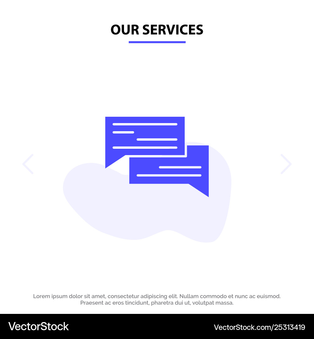Our services chat bubble bubbles communication Our services chat bubble bubbles communication vector image