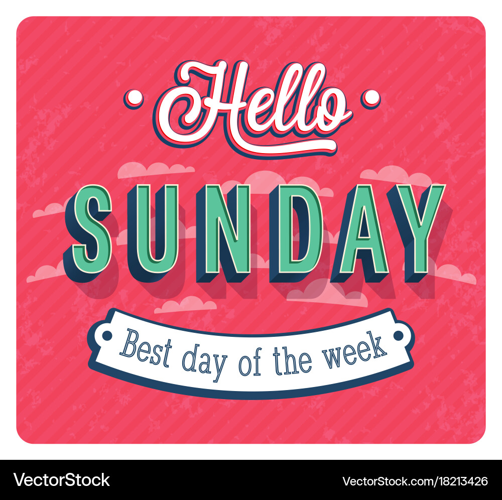 Hello sunday typographic design vector image
