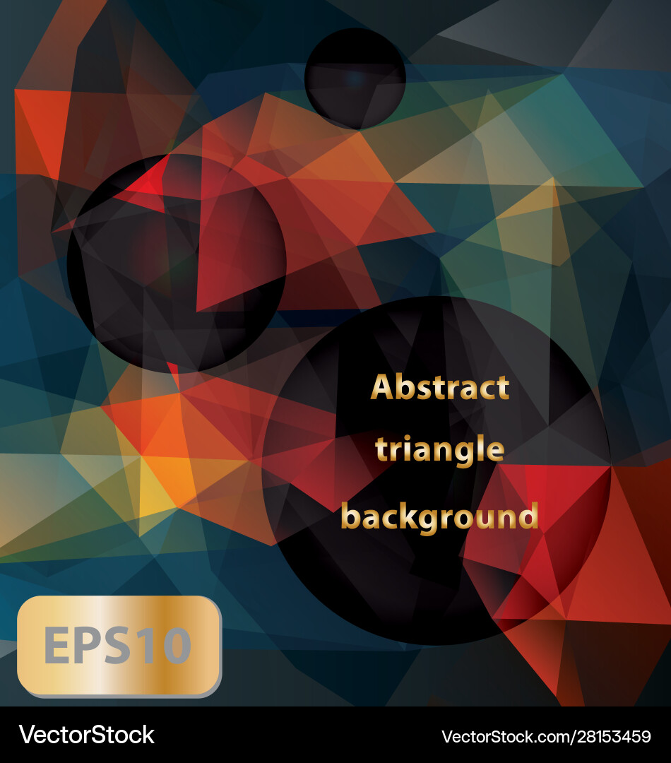 Abstract triangle background Abstract triangle background Vector Image