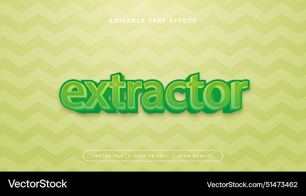 Green extractor 3d editable text effect - font Green extractor 3d editable text effect - font Vector Image