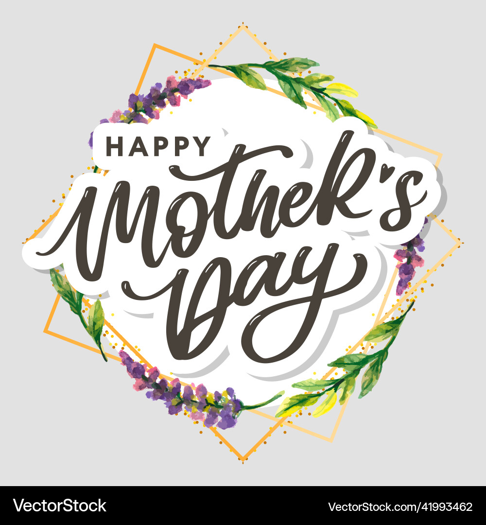 Happy mothers day lettering handmade calligraphy vector image