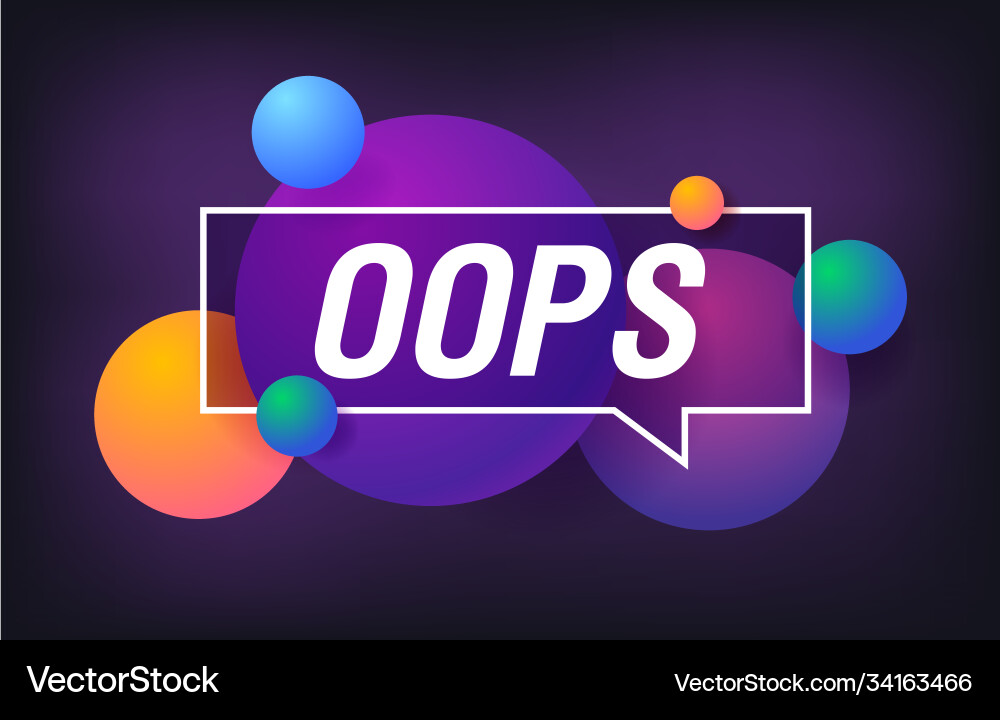 Oops in design banner template for web Oops in design banner template for web vector image