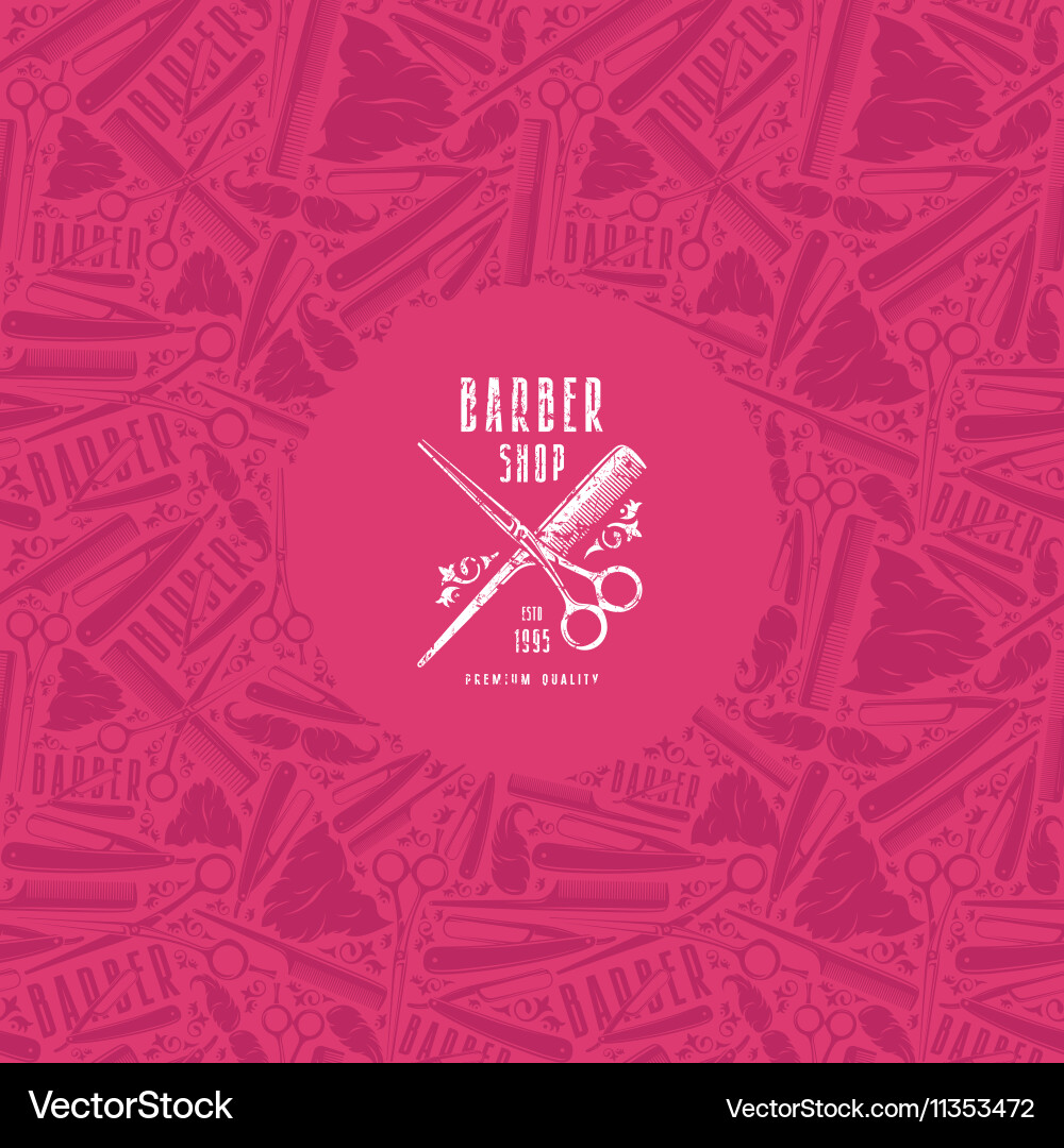 Barber shop label and frame with pattern vector image