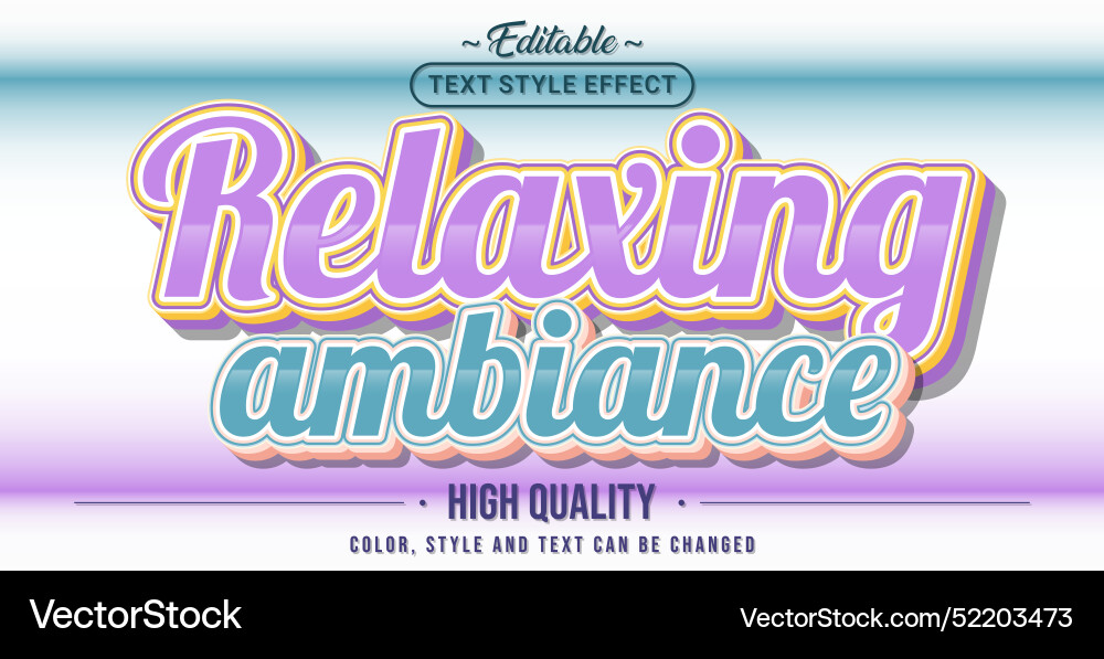 Editable text style effect - relaxing ambiance Vector Image