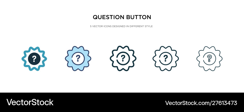 Question button icon in different style two vector image