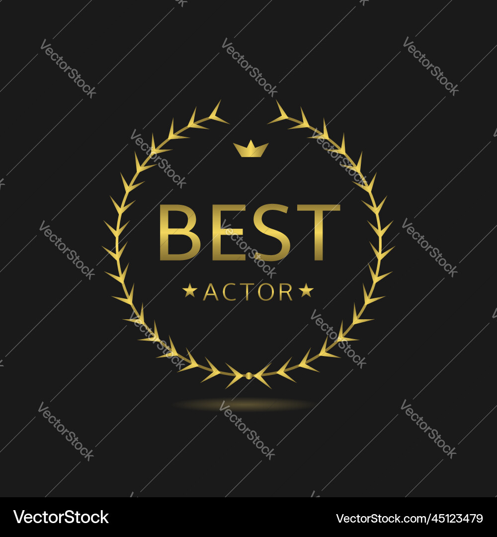 Best actor golden laurel wreath label Vector Image