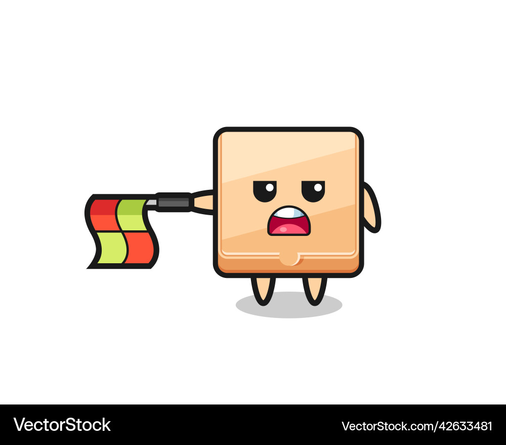 Pizza box character as line judge hold the flag Pizza box character as line judge hold the flag Vector Image